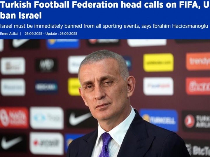 土耳其足協(xié)要求全面禁賽以色列，已致信FIFA、UEFA及全球各足協(xié)